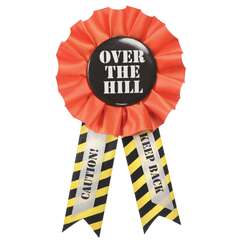 Over The Hill Award Ribbon Badge