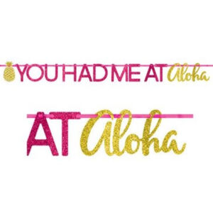 ! You Had Me At Aloha Banner